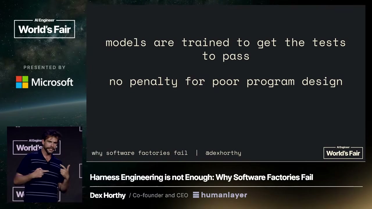 Dex Horthy: "models are trained to get the tests to pass — no penalty for poor program design or eroding maintainability"
