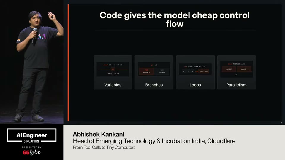 Cloudflare's “Code Mode”: let the model write code instead of chaining tool calls — code gives it cheap control flow (variables, branches, loops, parallelism), run inside a V8 isolate.