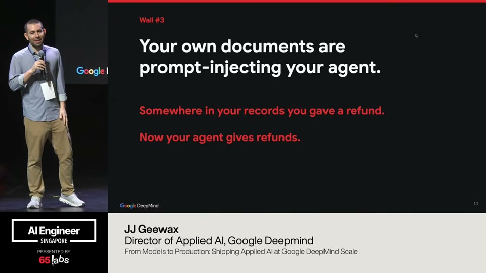 Google DeepMind's “Wall #3”: your own documents are prompt-injecting your agent — “somewhere in your records you gave a refund; now your agent gives refunds.”